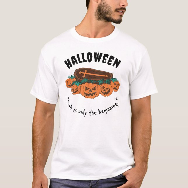 Halloween t-shirts "Om du dör, stanna död." (Framsida)