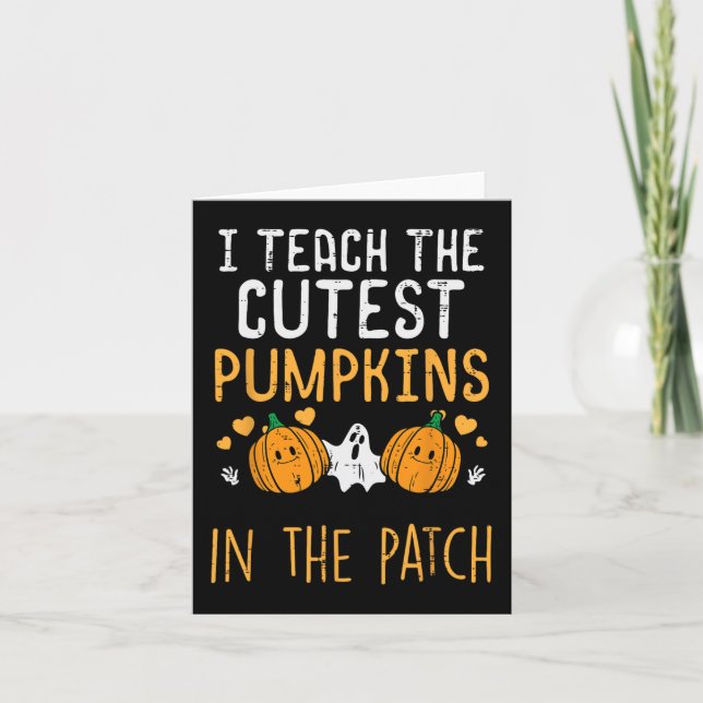Halloween Teacher Teach Cutest Pumpkins Fall Costu Kort (Framsida)