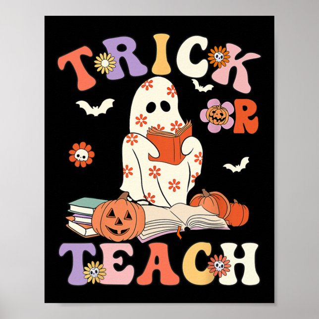 Halloween Teacher Trick eller Teach Groovy Blommig Poster (Framsidan)