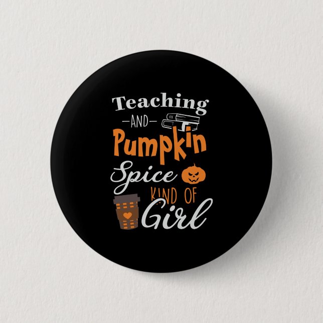 Halloween Teaching och Pumpkin Spice Kind Birthday Knapp (Framsida)