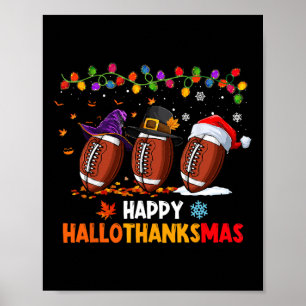Halloween Thanksgiving jul Hallothanksmas Fo Poster