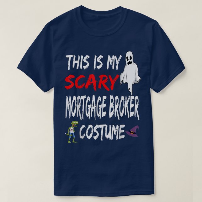 Halloween This Is My Scary Mortgage Broker Costume T Shirt (Design framsida)
