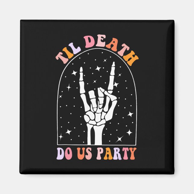 Halloween Til Death do us Party Retro Chelorette m Magnet (Framsidan)