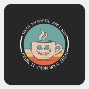 Halloween Touch min kaffe och jag dricker Julafton Fyrkantigt Klistermärke