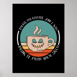 Halloween Touch min kaffe och jag dricker Julafton Poster