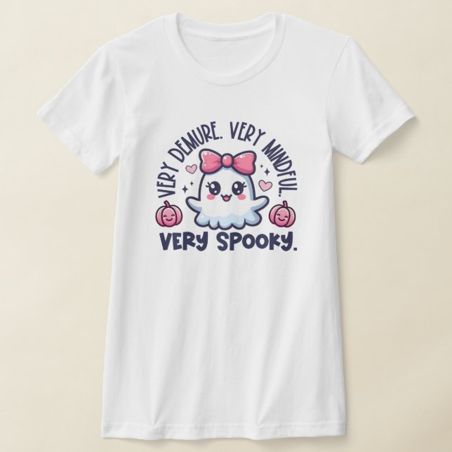 Halloween-Trendiget Ghost Mindful Demure Spooky T Shirt (Laydown)