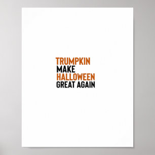 Halloween Trumpkin - Gör Halloween Underbart igen Poster