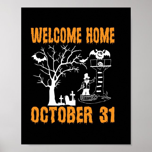 Halloween Välkommen hem oktober födelsedag Poster (Framsidan)