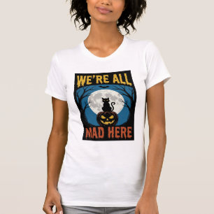 Halloween Vi Var Alla Galna Här Moon Cat Pumpkin T Shirt