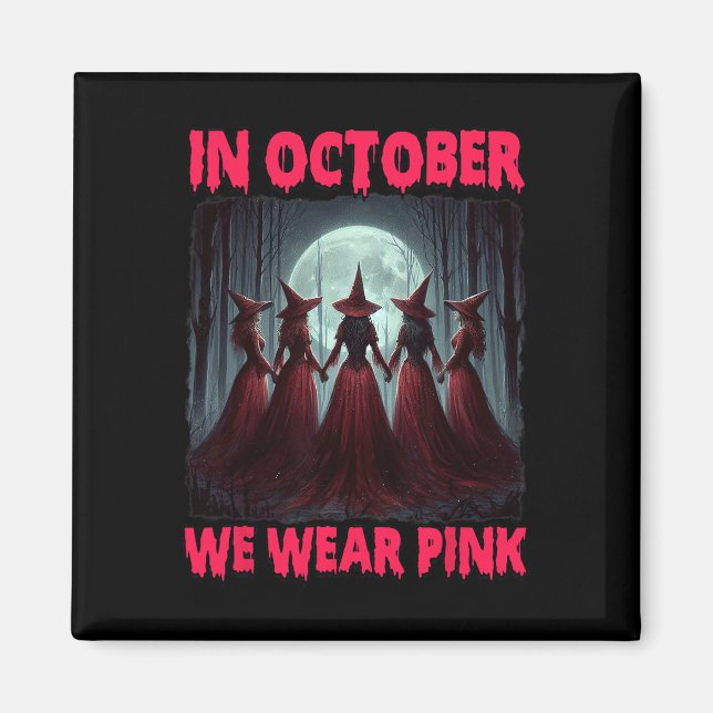 Halloween Vibes Breast Cancer Witch i oktober Magnet (Framsidan)