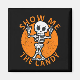 Halloween visar mig godis Skeleton Magnet