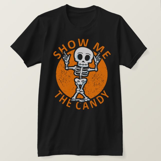 Halloween visar mig godis Skeleton T Shirt (Design framsida)
