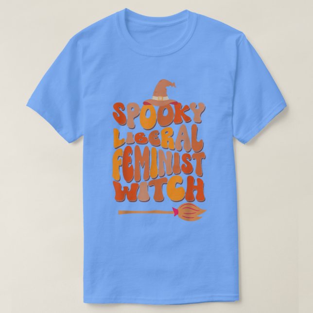 Halloween Witch Spooky Liberal Feminist Witch, Hal T Shirt (Design framsida)