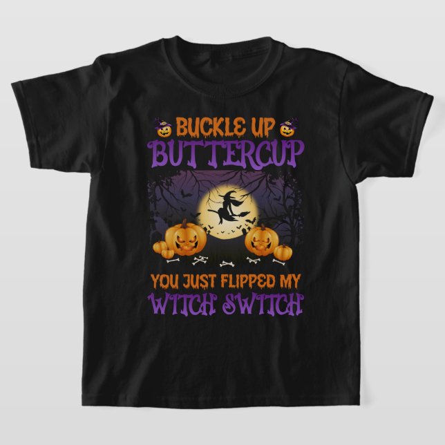 Halloween Witch Switch Buckle Up Butterpe T Shirt (Laydown)