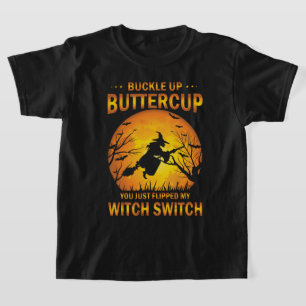 Halloween Witch Switch Buckle Up Butterpe T-Shirt