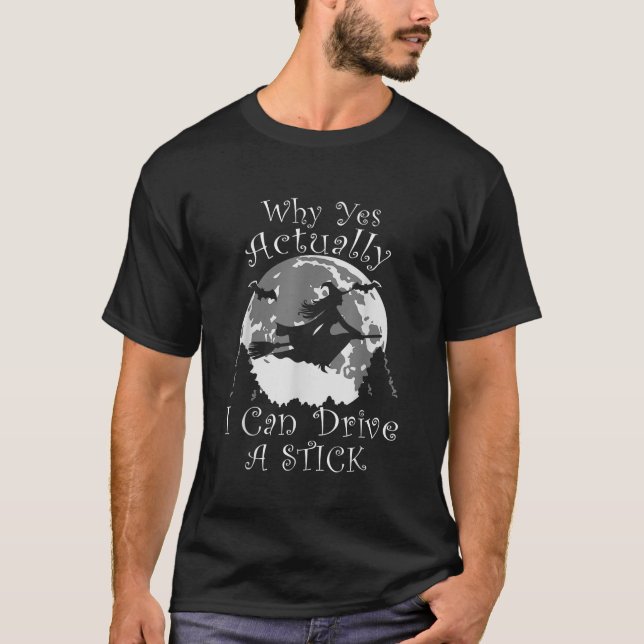 Halloween Witch-Trendiget Varför kan jag köra? T Shirt (Framsida)
