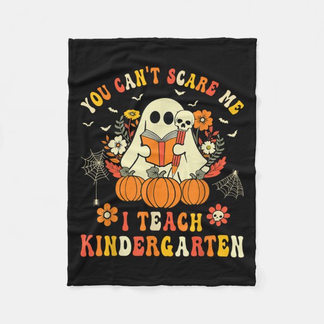Halloween You Can't E Me I Teach Kindergarten Teac Fleecefilt (Framsidan)