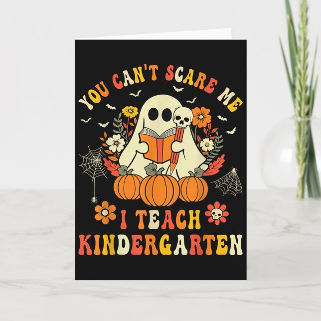 Halloween You Can't E Me I Teach Kindergarten Teac Kort (Framsida)