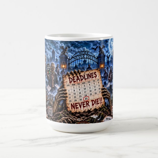 Halloween Zombie 15 oz Mugg - Deadlines Dör Aldrig (Center)