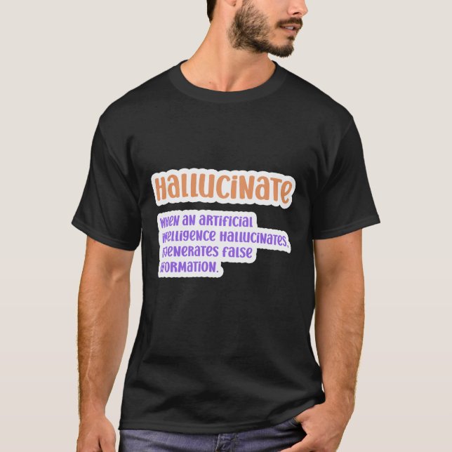 Hallucinat artificiell intelligens t shirt (Framsida)