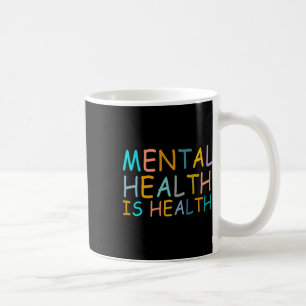 Hälsa är en hälsomedvetenhet om psykisk hälsa för kaffemugg