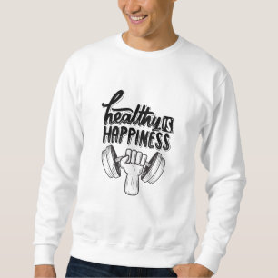 hälsa är lycka gym motivation design lång ärmad tröja