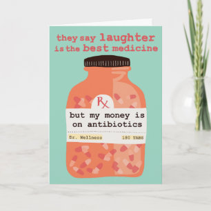 Hälsa snart Skratt vs Antibiotika ANPASSAD Kort