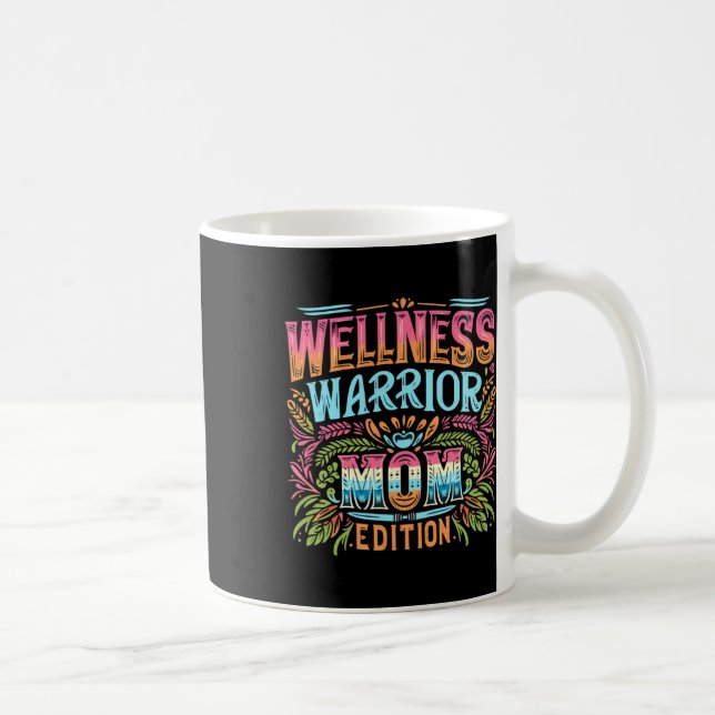 Hälsa Warrior Mamma Edition Kaffemugg (Höger)