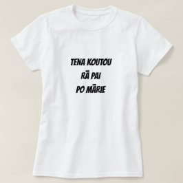 hälsning, bra dag, bra natt i Maori T Shirt