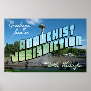Hälsning från Anarchist Seattle! Poster