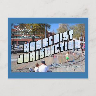Hälsning från Anarchistisk Portland! Vykort