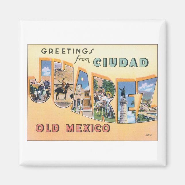 Hälsning från Ciudad Juarez Magnet (Framsidan)