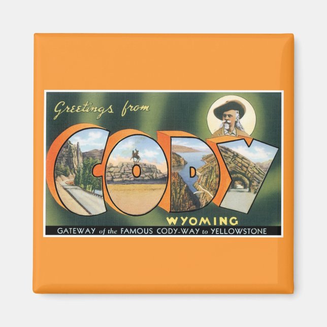 Hälsning från Cody, Wyoming! Vintage-postkort Magnet (Framsidan)