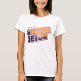 Hälsning från Digital Detox T Shirt