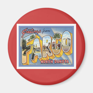 Hälsning från Fargo North Dakota Magnet