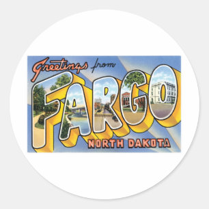 Hälsning från Fargo, North Dakota Runt Klistermärke