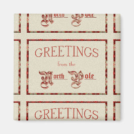 Hälsning från Nordpolen Magnet