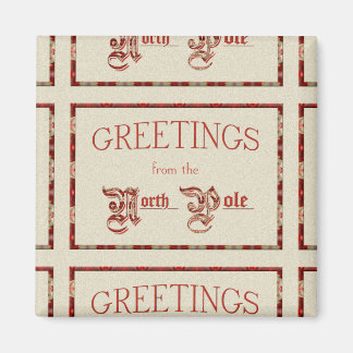 Hälsning från Nordpolen Magnet