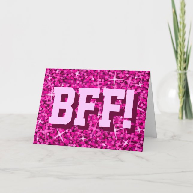 Hälsning-kort för Glitz Rosa "BFF!" "Din text" Kort (Framsida)