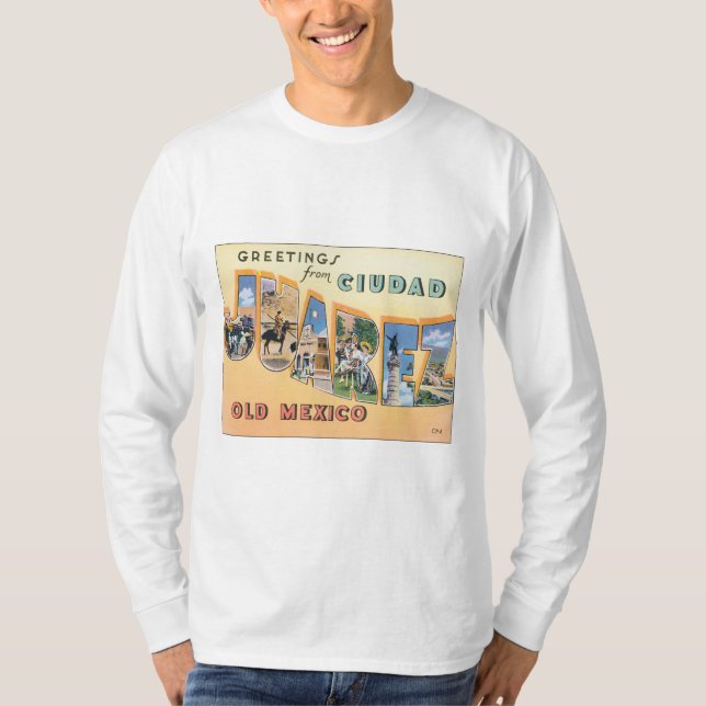 Hälsningar från Ciudad Juarez Tee (Framsida)