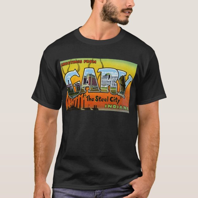 Hälsningar från Gary Indiana T-shirt (Framsida)