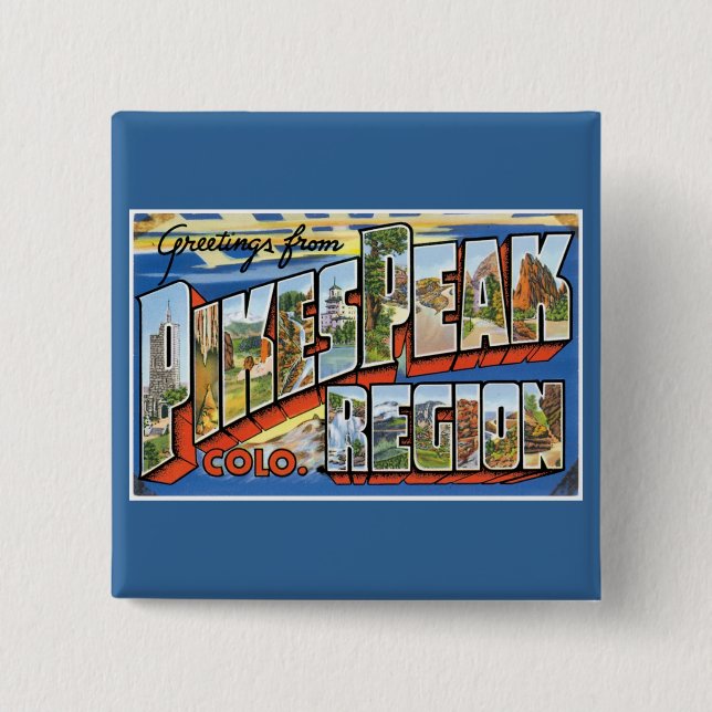 Hälsningar från Pikes nå en höjdpunkt, CO! Knapp (Framsida)