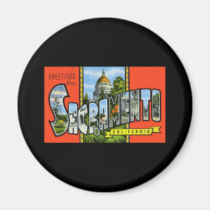 Hälsningar från Sacramento Kalifornien Magnet