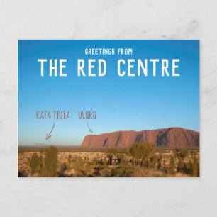 Hälsningar från The Red Centre Uluru Kata Tjuta Vykort