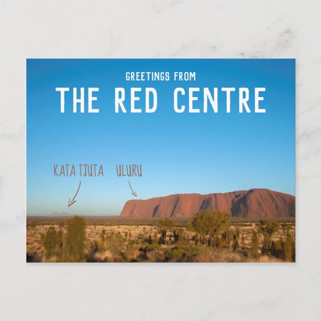 Hälsningar från The Red Centre Uluru Kata Tjuta Vykort (Framsida)