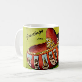 Hälsningar från Tijuana Mexiko Kaffemugg