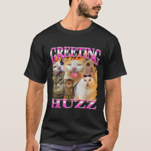 Hälsningar Huzz Roligt Katt Meme Bootleg Grafisk M T Shirt