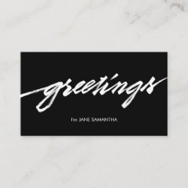 Hälsningar! Minimalistsvart & vitvisitkort Visitkort