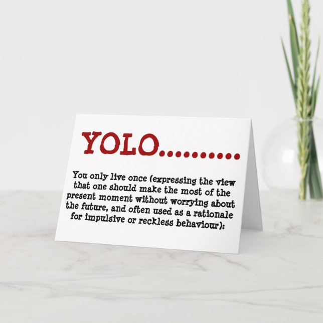 Hälsningkort YOLO….,definition Kort (Framsida)