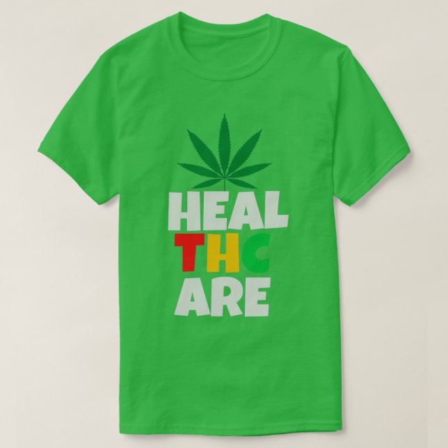 Hälso - och sjukvård THC är medicin T Shirt (Design framsida)